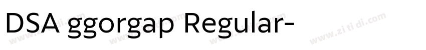 DSA ggorgap Regular字体转换